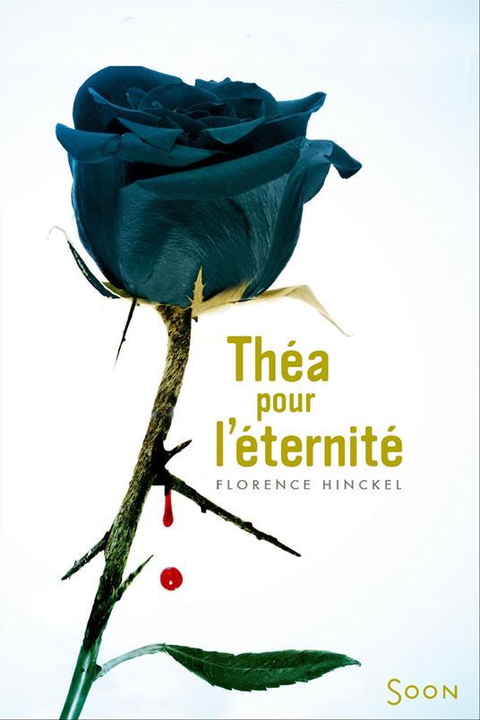 Théa pour l'eternité - Florence Hinckel - ebook