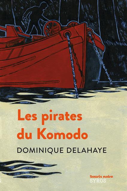 Les pirates du Komodo - Dominique Delahaye - ebook