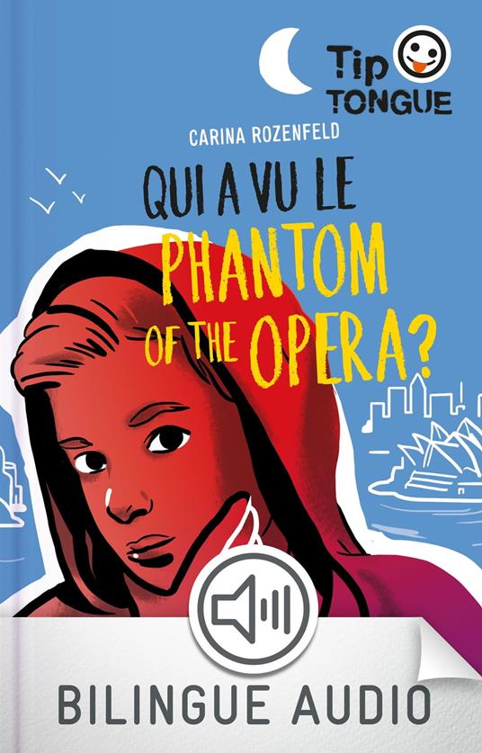 Qui a vu le phantom of the Opera ?-EFL3 - Carina Rozenfeld,Julien Castanié - ebook