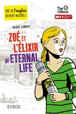 Zoé et l'Elixir of eternal life