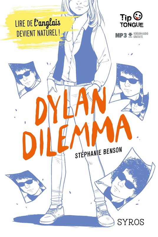 Dylan Dilemma - Stéphanie Benson,Anne-Lise Nalin - ebook