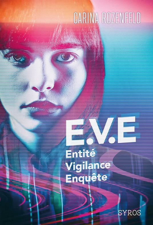 E.V.E. - Carina Rozenfeld - ebook