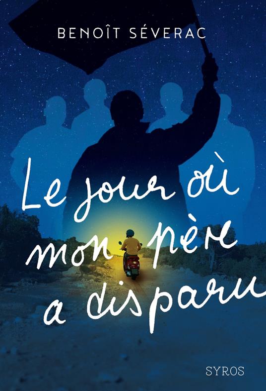 Le jour où mon père a disparu - Benoît Séverac - ebook