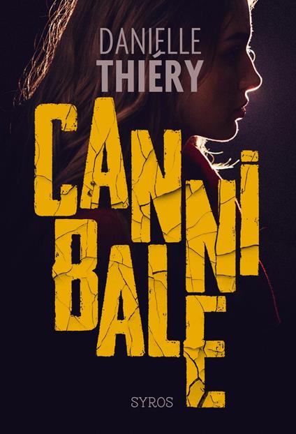 Cannibale - Danielle Thiéry - ebook
