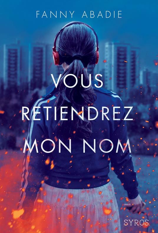 Vous retiendrez mon nom - Fanny Abadie - ebook