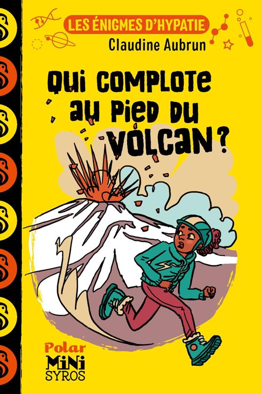 Qui complote au pied du volcan ? Les énigmes d'Hypathie - Claudine Aubrun,Marion Duclos - ebook