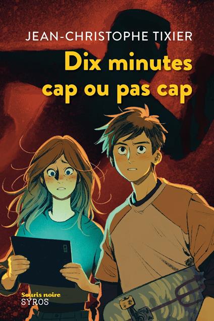 Dix minutes cap ou pas cap - Jean-Christophe Tixier,Anne-Lise Nalin - ebook