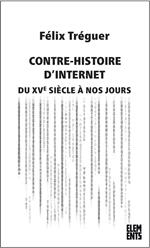 Contre-histoire d'Internet