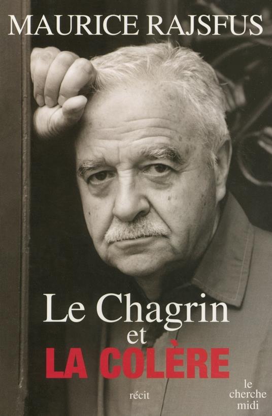 Le Chagrin et la Colère