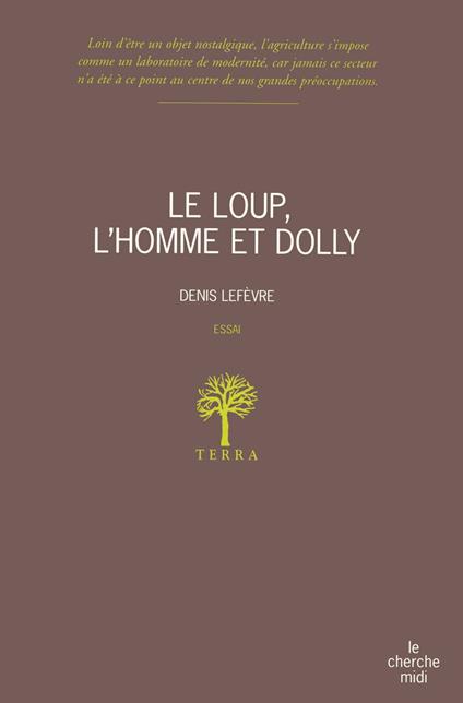 Le loup, l'homme et Dolly