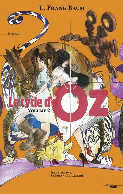 Le cycle d'Oz - tome 2 - Frank Lyman Baum - ebook