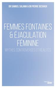 Femmes fontaines & éjaculation féminine