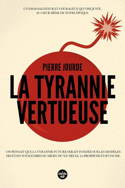 La Tyrannie vertueuse