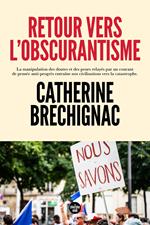 Retour vers l'obscurantisme