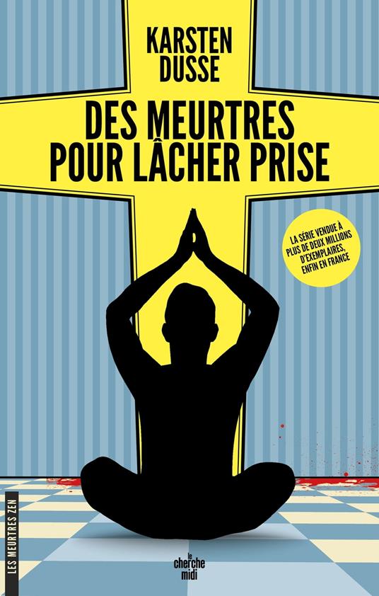 Les meurtres Zen - Tome 2 Des meurtres pour lâcher prise