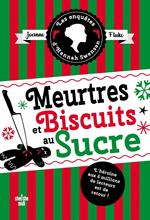 Les Enquêtes d'Hannah Swensen - Tome 6 Meurtres et biscuits au sucre