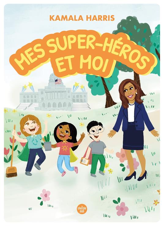 Mes super-héros et moi - Kamala Harris,Mechal Renee Roe,Blue Gallagher - ebook