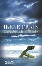 Les Naufragés de l'île Tromelin