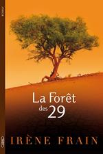 La forêt des 29