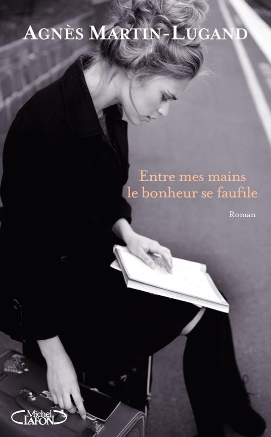 Entre mes mains le bonheur se faufile - Extrait offert