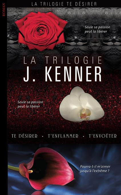 La Trilogie - J. Kenner - ebook