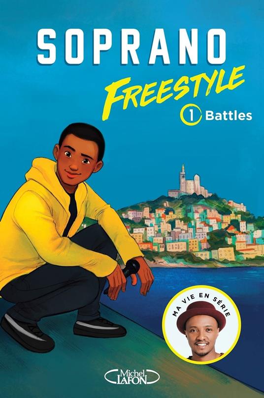 Freestyle - tome 1 Battles - Soprano,Fabrice Colin - ebook
