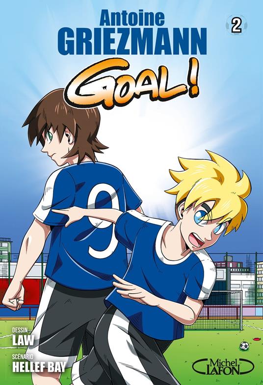 Goal ! - Tome 2