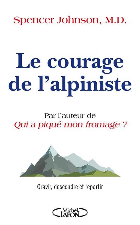 Le courage de l'alpiniste