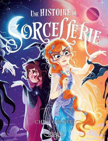 Une histoire de sorcellerie - Chris Colfer,Brandon Dorman,Cyril Laumonier - ebook