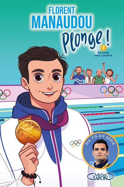 Plonge ! - tome 3 En route vers Londres - Fabrice Colin,Olivia de Dieuleveult,Florent Manaudou - ebook