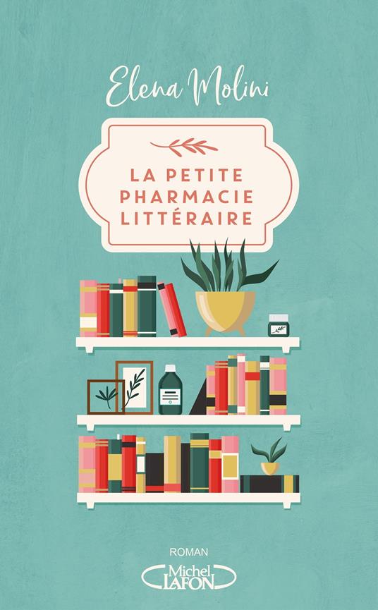 La petite pharmacie littéraire