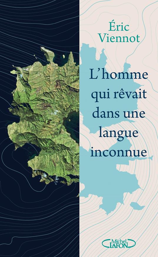 L'homme qui rêvait dans une langue inconnue