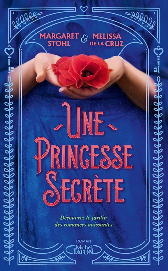 Une Princesse secrète - Mélissa de La Cruz,Margaret Stohl,Isabelle TROIN - ebook