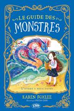 Le Guide des monstres - Tome 2 L'Hydre à deux têtes