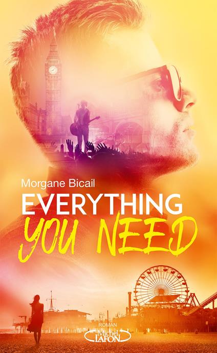 Everything you need - Morgane Bicail - ebook