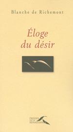 ELOGE DU DESIR