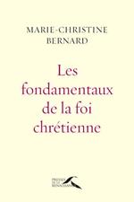 Les fondamentaux de la foi chrétienne