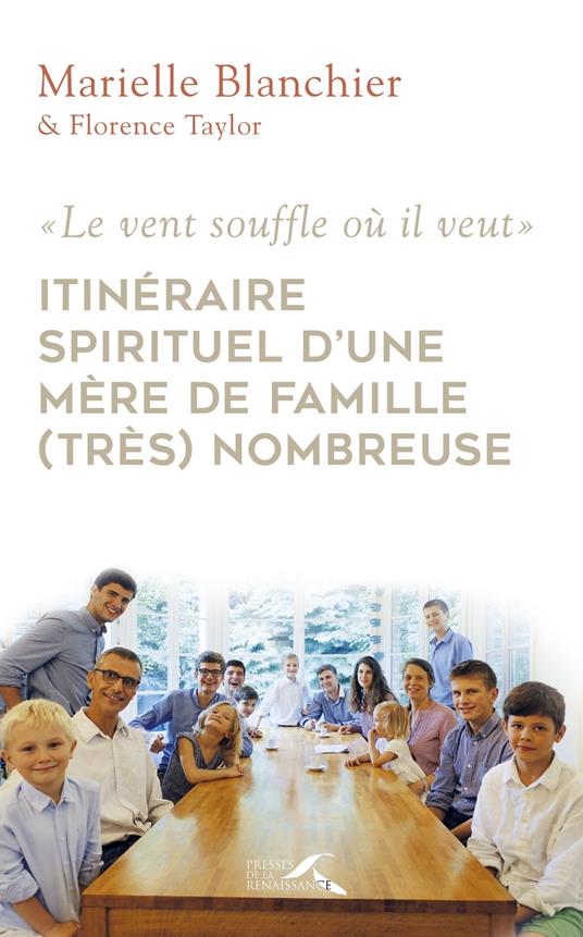 Itinéraire spirituel d'une mère de famille (très) nombreuse