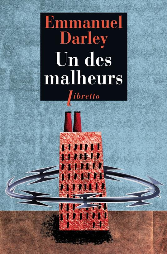 Un des malheurs