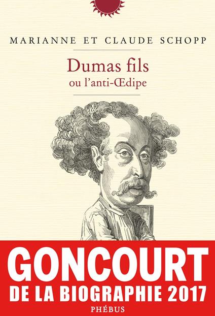 Dumas fils ou l'anti-Œdipe