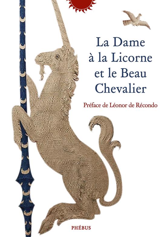 La dame à la Licorne et le Beau Chevalier