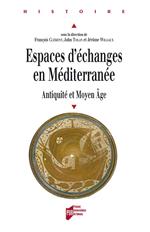 Espaces d'échanges en Méditerranée