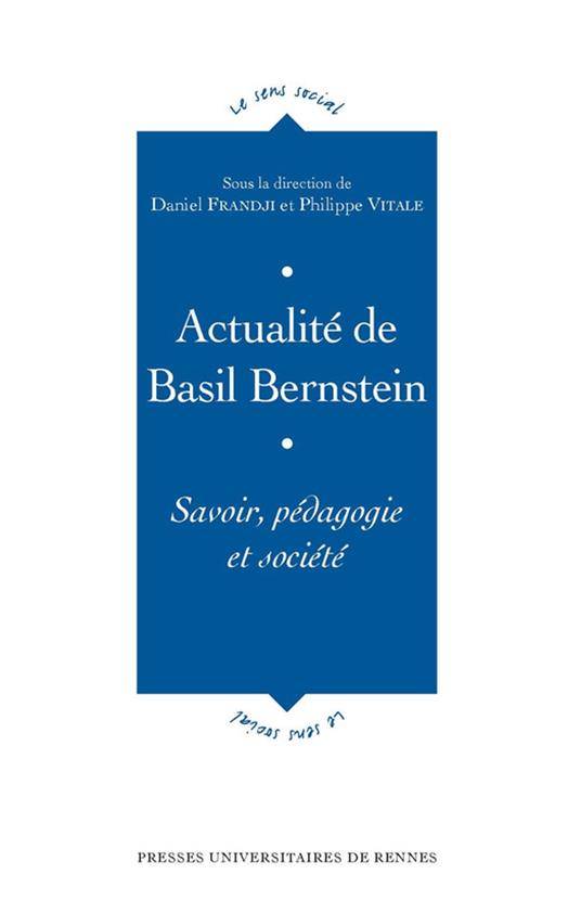 Actualité de Basil Bernstein