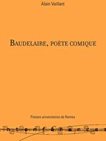 Baudelaire, poète comique