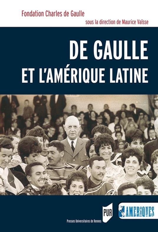 De Gaulle et l'Amérique latine