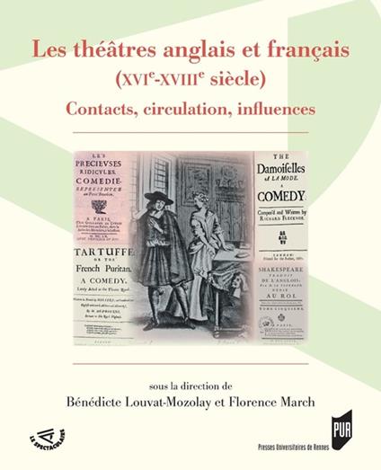 Les théâtres anglais et français (XVIe-XVIIIe siècle)