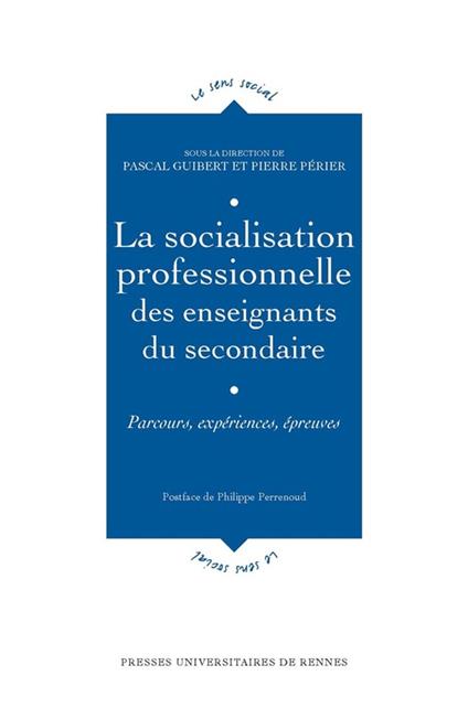 La socialisation professionnelle des enseignants du secondaire