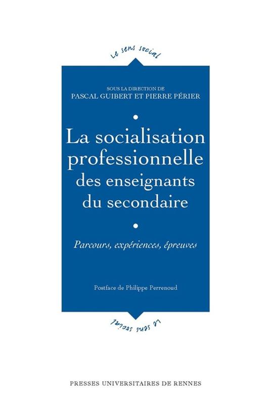 La socialisation professionnelle des enseignants du secondaire