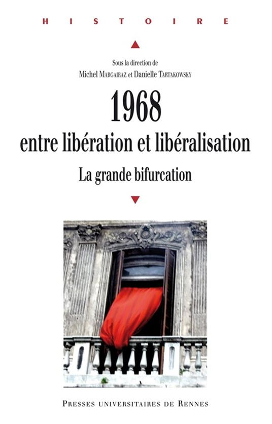 1968, entre libération et libéralisation