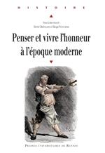 Penser et vivre l'honneur à l'époque moderne